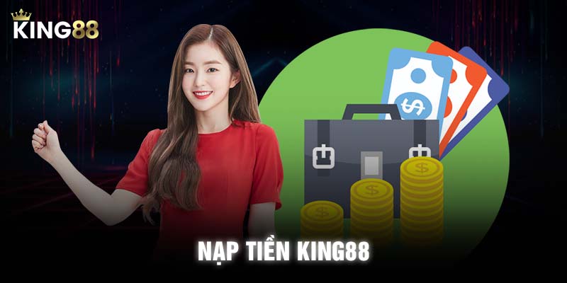 Người chơi cần chuẩn bị gì trước khi nạp tiền King88